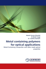 Metal containing polymers for optical applications. Metal Containing Composites with tailor made optical properties