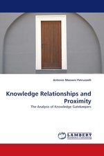 Knowledge Relationships and Proximity. The Analysis of Knowledge Gatekeepers