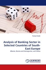 Analysis of Banking Sector in Selected Countries of South-East Europe. Albania, Bosnia and Herzegovina, and Serbia
