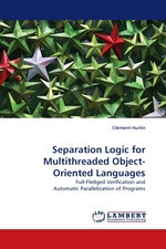 Separation Logic for Multithreaded Object-Oriented Languages. Full-Fledged Verification and Automatic Parallelization of Programs