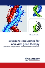 Polyamine conjugates for non-viral gene therapy. polyamine conjugates for DNA and siRNA Transfection