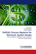 PAFESD: Process Algebras for Electronic System Design. Process Algebraic Specification and Analysis of Electronic System Design
