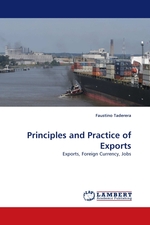 Principles and Practice of Exports. Exports, Foreign Currency, Jobs