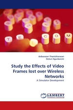 Study the Effects of Video Frames lost over Wireless Networks. A Simulator Development