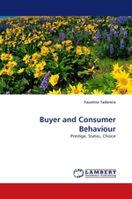 Buyer and Consumer Behaviour. Prestige, Status, Choice