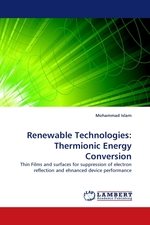 Renewable Technologies: Thermionic Energy Conversion. Thin Films and surfaces for suppression of electron reflection and ehnanced device performance