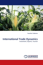 International Trade Dynamics. Investment, Exports, Tourism