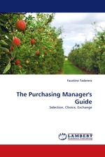 The Purchasing Managers Guide. Selection, Choice, Exchange