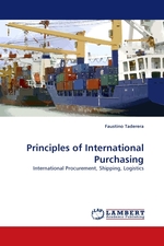 Principles of International Purchasing. International Procurement, Shipping, Logistics