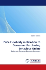 Price Flexibility in Relation to Consumer Purchasing Behaviour Online. Business to Consumer Electronic Commerce