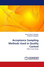 Acceptance Sampling Methods Used in Quality Control. With a Case Study