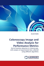 Colonoscopy Image and Video Analysis for Performance Metrics. End of Insertion detection in Colonoscopy, with analysis of experimental data collected using different algorithms