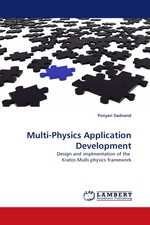 Multi-Physics Application Development. Design and implmentation of the Kratos Multi-physics framework