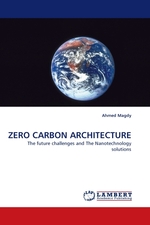 ZERO CARBON ARCHITECTURE. The future challenges and The Nanotechnology solutions