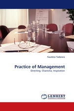 Practice of Management. Directing, Charisma, Inspiration