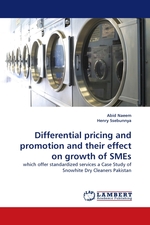 Differential pricing and promotion and their effect on growth of SMEs. which offer standardized services a Case Study of Snowhite Dry Cleaners Pakistan