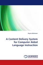 A Content Delivery System for Computer Aided Language Instruction