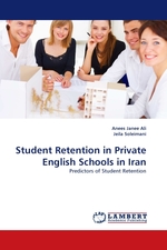 Student Retention in Private English Schools in Iran. Predictors of Student Retention