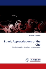 Ethnic Appropriations of the City. The Territoriality of Culture in Kathmandu