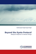 Beyond the Kyoto Protocol. Malaysias Response to Climate Change