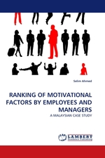 RANKING OF MOTIVATIONAL FACTORS BY EMPLOYEES AND MANAGERS. A MALAYSIAN CASE STUDY