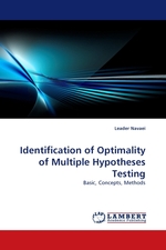 Identification of Optimality of Multiple Hypotheses Testing. Basic, Concepts, Methods