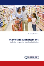 Marketing Management. Marketing Perspective, Branding, Positioning