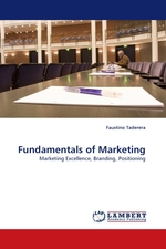 Fundamentals of Marketing. Marketing Excellence, Branding, Positioning