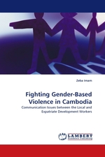 Fighting Gender-Based Violence in Cambodia. Communication Issues between the Local and Expatriate Development Workers