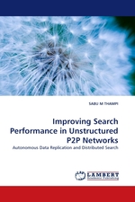 Improving Search Performance in Unstructured P2P Networks. Autonomous Data Replication and Distributed Search