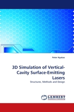 3D Simulation of Vertical-Cavity Surface-Emitting Lasers. Structures, Methods and Design