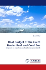 Heat budget of the Great Barrier Reef and Coral Sea. Emphasis on recent sea surface temperature trends