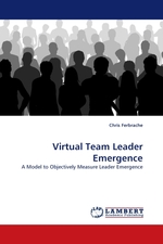 Virtual Team Leader Emergence. A Model to Objectively Measure Leader Emergence