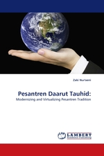 Pesantren Daarut Tauhid:. Modernizing and Virtualizing Pesantren Tradition