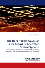 The Dark Hollow Gaussian Laser Beams in Aberrated Optical Systems. The Intensity Distribution of Focused Dark Hollow Gaussian Laser Beams in Aberrated Optical Systems