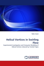 Helical Vortices in Swirling Flow. Experimental Investigation and Computer Modeling of Helical Vortices Induced by Twisted Tapes