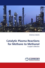 Catalytic Plasma Reactions for Methane to Methanol. A paper collection