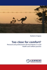 Too close for comfort?. Personal and professional role boundaries in rural health and welfare practice