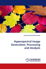 Hyperspectral Image Generation, Processing and Analysis