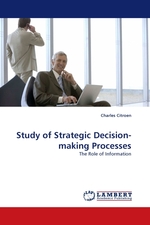 Study of Strategic Decision-making Processes. The Role of Information