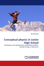 Conceptual physics in Junior High School. Developing and Implementing a Qualitative Problem Solving Strategy in Mechanics