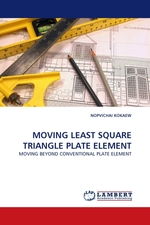 MOVING LEAST SQUARE TRIANGLE PLATE ELEMENT. MOVING BEYOND CONVENTIONAL PLATE ELEMENT