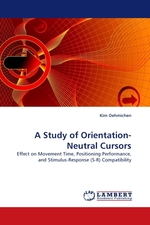 A Study of Orientation-Neutral Cursors. Effect on Movement Time, Positioning Performance, and Stimulus-Response (S-R) Compatibility