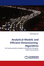 Analytical Models and Efficient Dimensioning Algorithms. for Communication Systems in Randomly Changing Traffic Environments