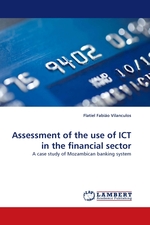 Assessment of the use of ICT in the financial sector. A case study of Mozambican banking system