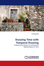 Drawing Time with Temporal Drawing. A Research by Design on Architectural Representation of Time