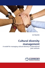 Cultural diversity management. A model for managing cultural diversity in international joint ventures