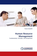 Human Resource Management. Fundamentals, Concepts, and Perspectives