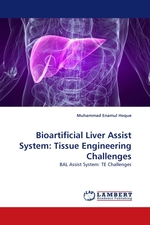 Bioartificial Liver Assist System: Tissue Engineering Challenges. BAL Assist System: TE Challenges