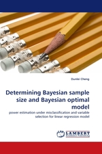 Determining Bayesian sample size and Bayesian optimal model. power estimation under misclassification and variable selection for linear regression model